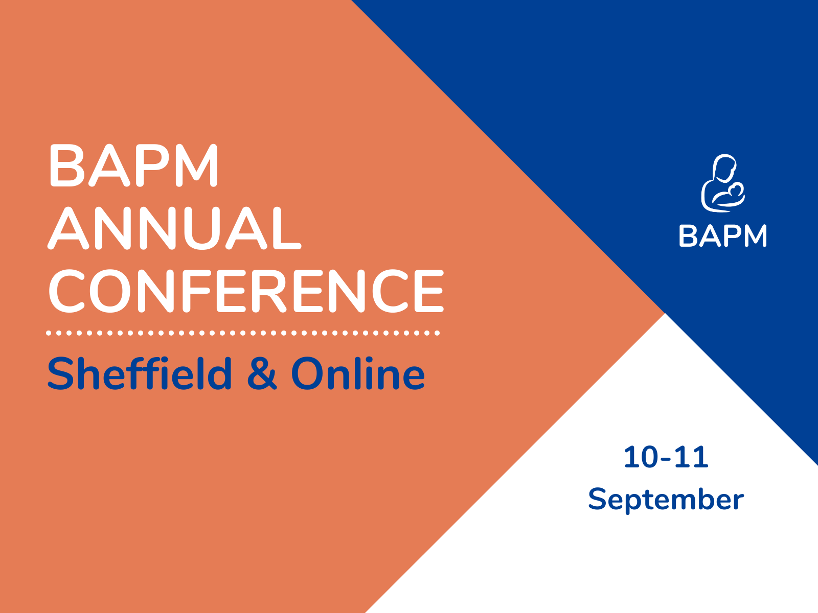 British Association of Perinatal Medicine Annual Conference